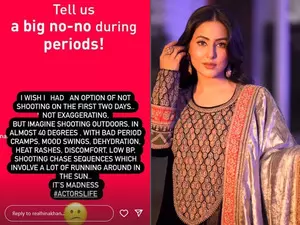 Hina Khan wishes she didnt have to shoot on first two days of her periods