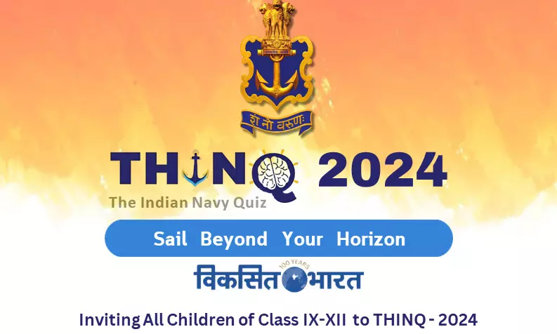 Indian Navy Launches THINQ2024 National Quiz Competition on Viksit Bharat Theme